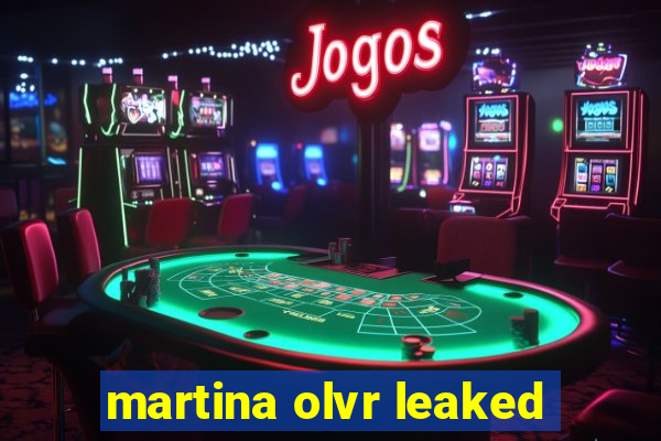 martina olvr leaked